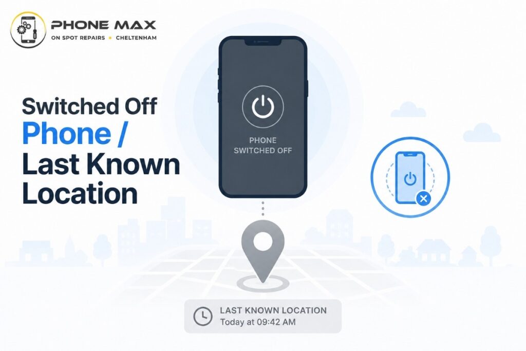 switched off phone and its last location