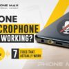 Phone Microphone Not Working